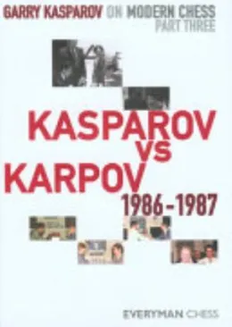 Cover of Kasparov Vs Karpov 1986-1987