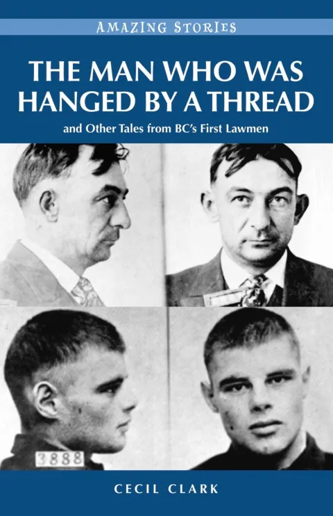Cover of The Man Who was Hanged by a Thread