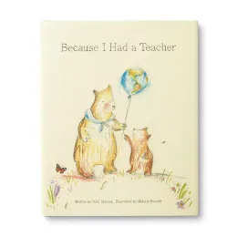 Cover of Because I Had A Teacher
