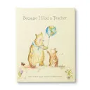 Cover of Because I Had A Teacher