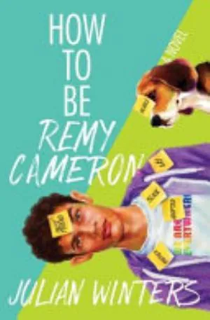 Cover of How to Be Remy Cameron