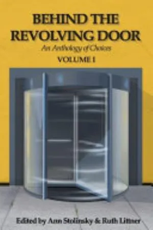 Cover of Behind the Revolving Door, an Anthology of Choices