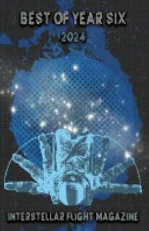 Cover of Interstellar Flight Magazine Best of Year Six