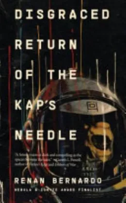 Cover of Disgraced Return of the Kap's Needle