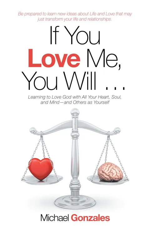 Cover of If You Love Me, You Will ...