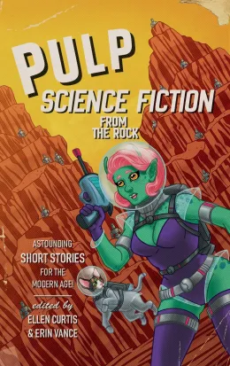 Cover of Pulp Sci-Fi from the Rock