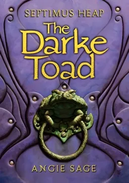Cover of Septimus Heap: Darke Toad - Die Dunkelkröte