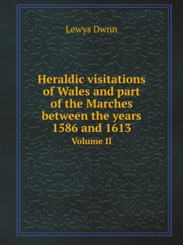 Cover of Heraldic visitations of Wales and part of the Marches between the years 1586 and 1613