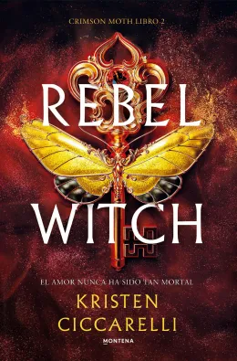 Cover of Rebel Witch (Crimson Moth. Libro 2)
