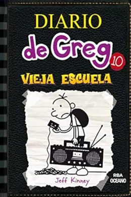 Cover of Diario de Greg 10. Vieja Escuela