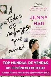 Cover of A Todos os Rapazes que Amei Vol. I