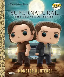 Cover of Supernatural The Television Series: Monster Hunters! (Funko Pop!)