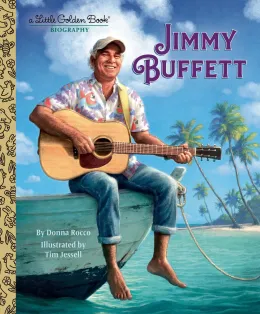 Cover of Jimmy Buffett: A Little Golden Book Biography