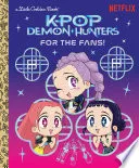 Cover of For the Fans! (KPop Demon Hunters)