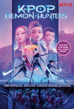 Cover of KPop Demon Hunters: The Official Deluxe Junior Novelization
