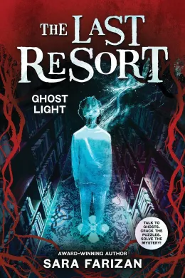 Cover of Ghost Light (The Last Resort #3)