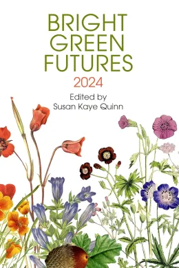 Cover of Bright Green Futures: 2024