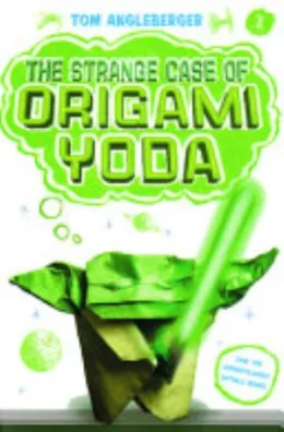 Cover of Strange Case of Origami Yoda