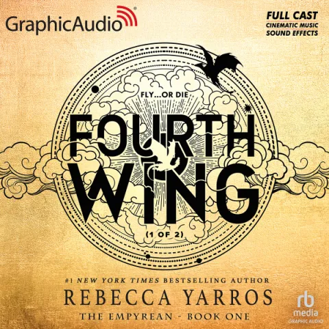 Cover of Fourth Wing (Part 1 of 2) [Dramatized Adaptation]