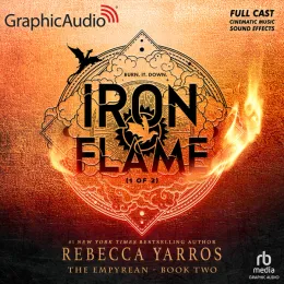 Cover of Iron Flame (Part 1 of 2) [Dramatized Adaptation]