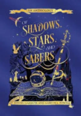 Cover of Of Shadows, Stars, and Sabers